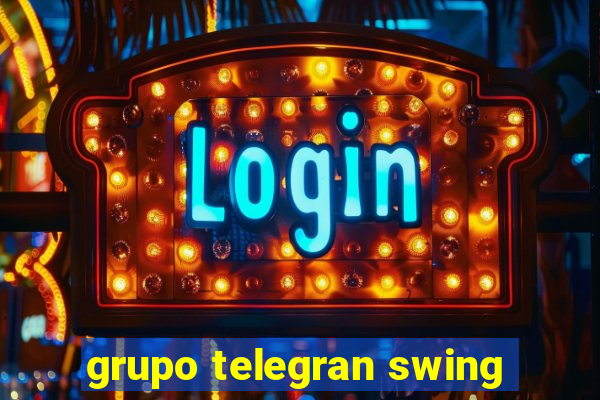 grupo telegran swing